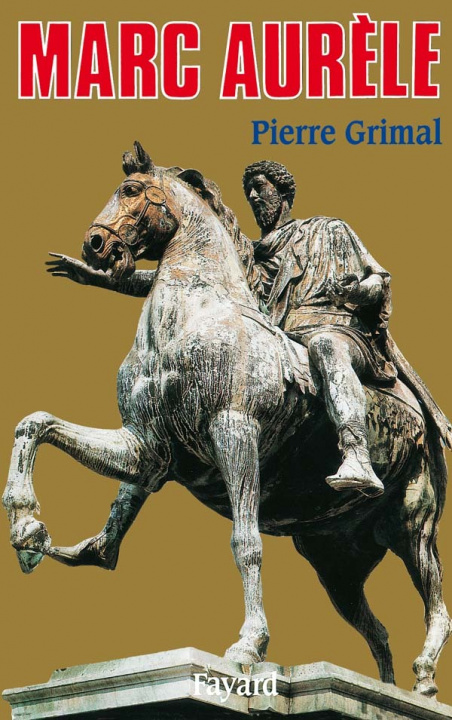 Kniha Marc Aurèle Pierre Grimal