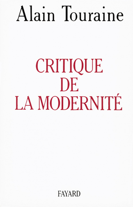 Carte Critique de la modernité Alain Touraine