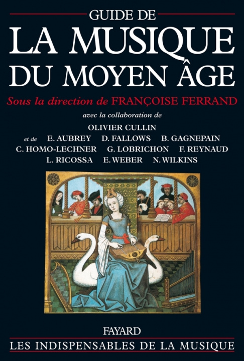 Knjiga Guide de la musique du moyen âge Françoise Ferrand