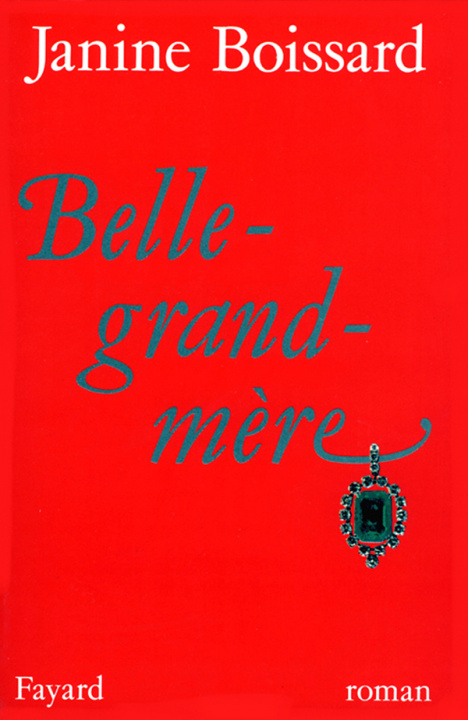 Libro Belle-grand-mère Janine Boissard