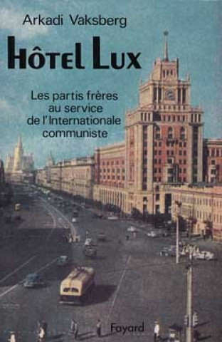 Книга Hôtel Lux Arcadi Vaksberg
