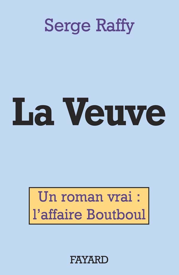 Libro La Veuve Serge Raffy