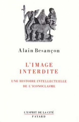 Knjiga L'image interdite Alain Besançon