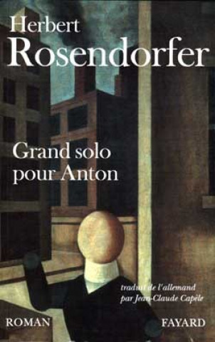 Kniha Grand solo pour Anton Herbert Rosendorfer