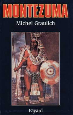 Книга Montezuma Michel Graulich