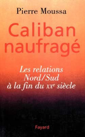 Kniha Caliban naufragé Pierre Moussa