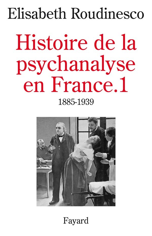 Buch Histoire de la psychanalyse en France Elisabeth Roudinesco