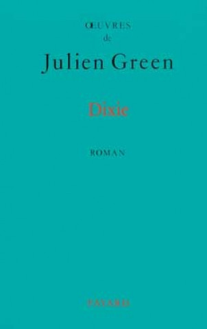Knjiga Dixie Julien Green