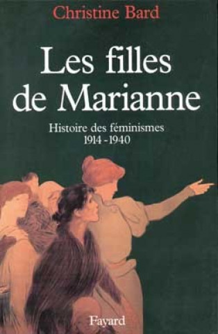 Knjiga Les Filles de Marianne Christine Bard