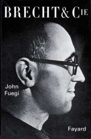Boek Brecht & Cie John Fuegi