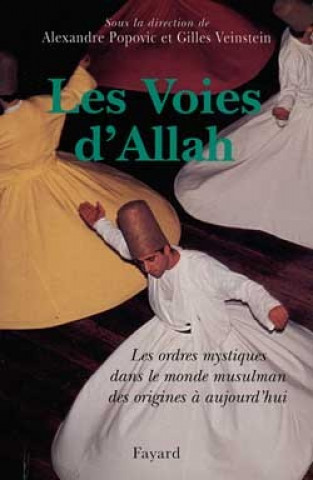 Kniha Les Voies d'Allah Alexandre Popovic