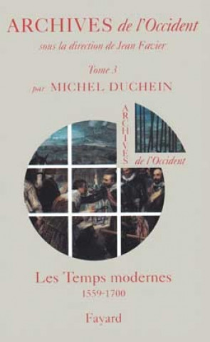 Knjiga Archives de l'Occident Michel Duchein