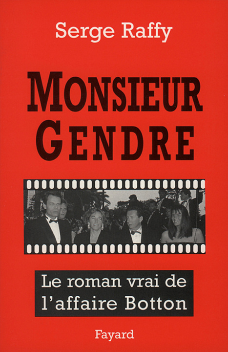 Kniha Monsieur Gendre Serge Raffy