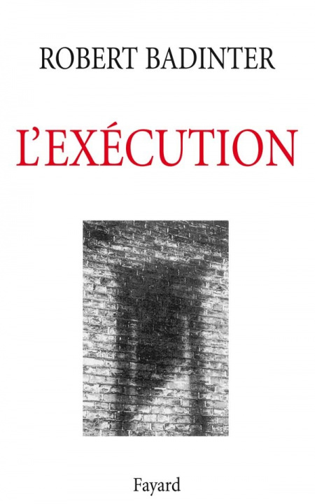 Knjiga L'Exécution Robert Badinter