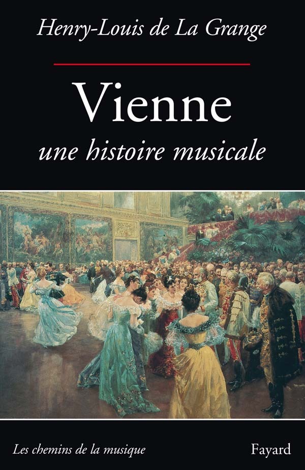 Kniha Vienne Henry-Louis de La Grange