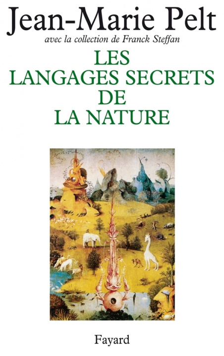 Libro Les Langages secrets de la nature Jean-Marie Pelt