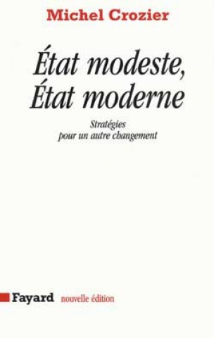Knjiga Etat modeste, Etat moderne Michel Crozier