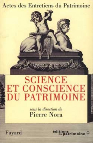 Livro Science et conscience du patrimoine Pierre Nora