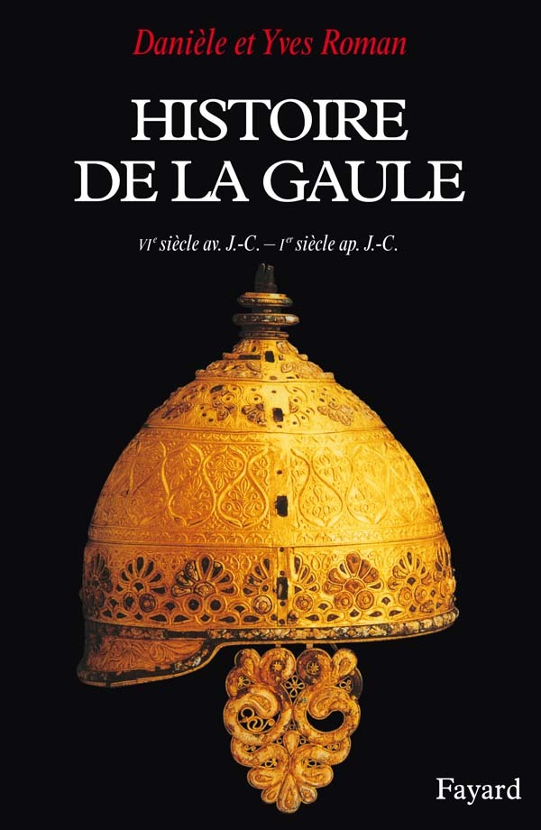 Knjiga Histoire de la Gaule Danièle Roman