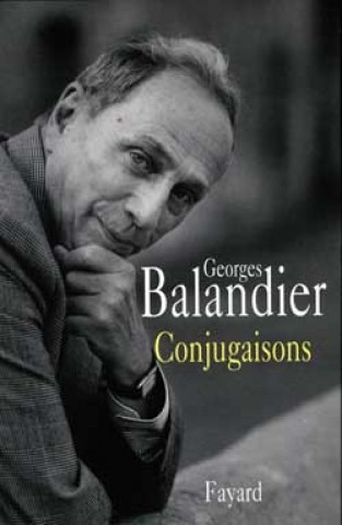 Knjiga Conjugaisons Georges Balandier