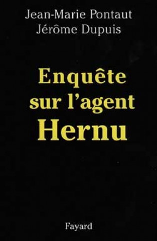 Knjiga Enquête sur l'agent Hernu Jean-Marie Pontaut