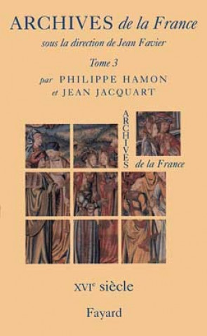 Buch Archives de la France Jean Jacquart