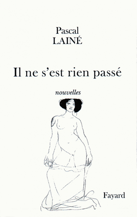 Book Il ne s'est rien passé Pascal Lainé