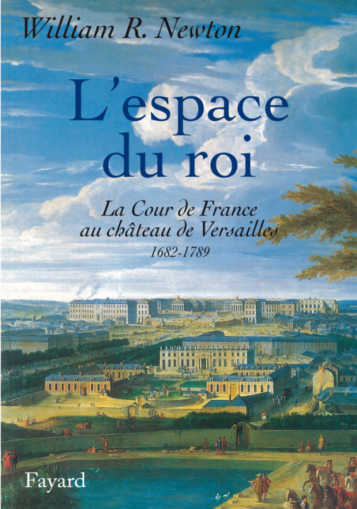 Libro L'espace du roi William-Ritchey Newton