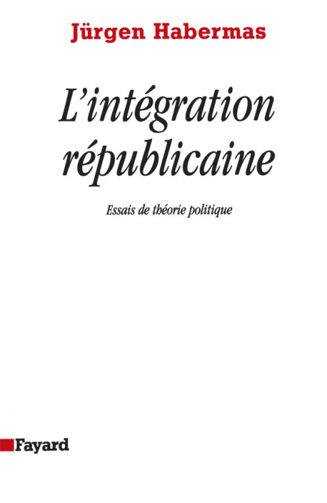 Knjiga L'intégration républicaine Jürgen Habermas