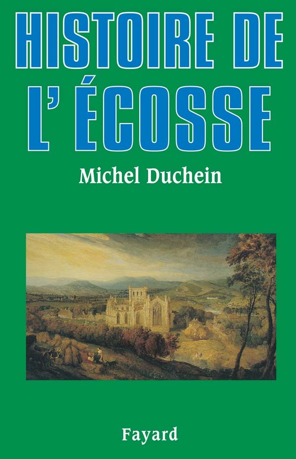 Kniha Histoire de l'Ecosse Michel Duchein