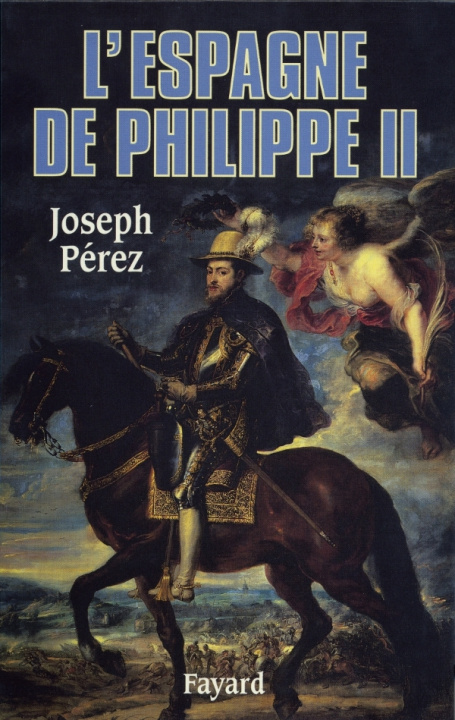 Boek L'Espagne de Philippe II Joseph Pérez