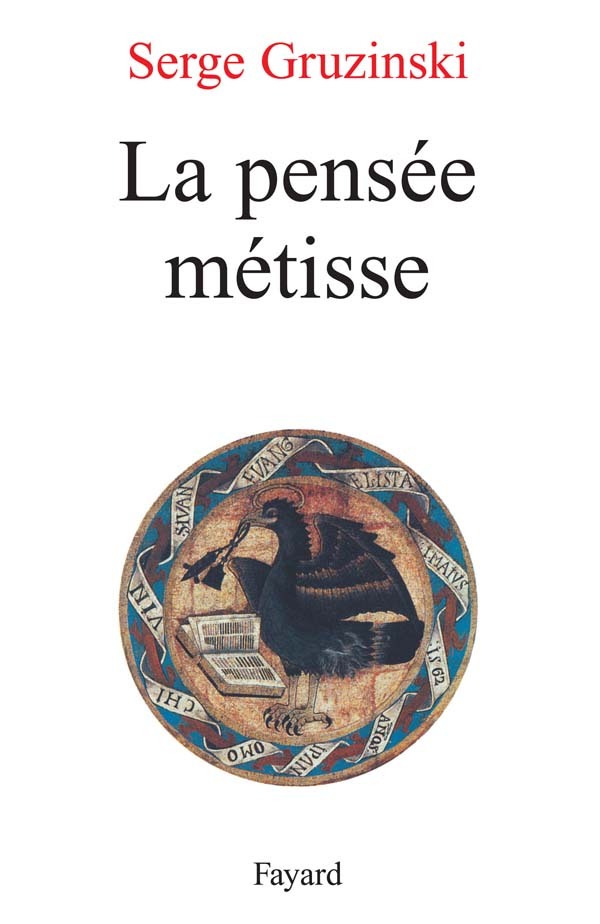 Libro La pensée métisse Serge Gruzinski