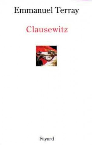 Knjiga Clausewitz Emmanuel Terray
