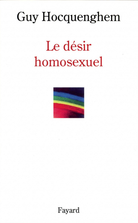 Book Le désir homosexuel Guy Hocquenghem