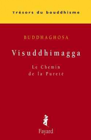 Kniha Visuddhimagga Buddhaghosa
