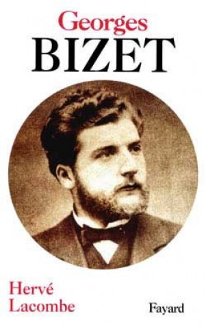 Βιβλίο Georges Bizet Hervé Lacombe