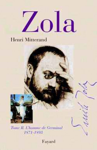 Kniha Zola, tome 2 Henri Mitterand