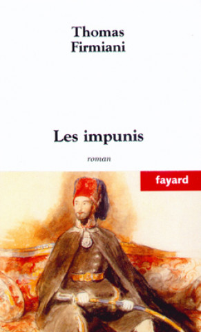 Knjiga Les Impunis Thomas Firmiani