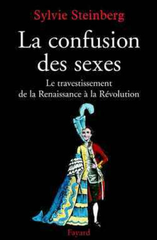 Kniha La confusion des sexes Sylvie Steinberg