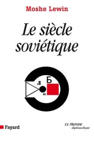 Libro Le siècle soviétique Moshe Lewin