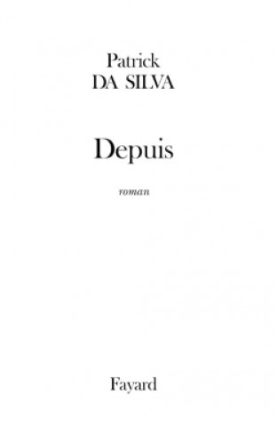 Knjiga Depuis Patrick Da Silva