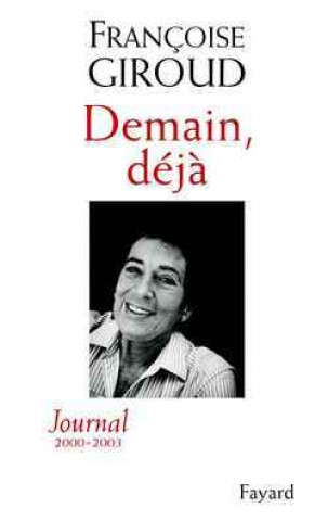 Buch Demain, déjà Françoise Giroud