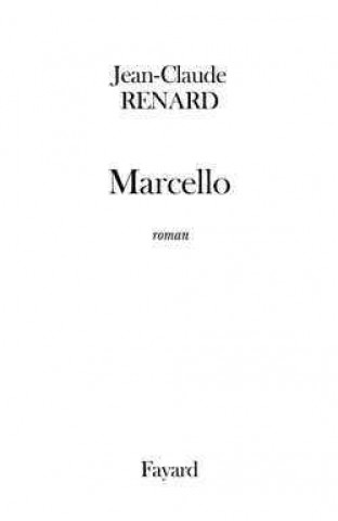 Knjiga Marcello Jean-Claude Renard