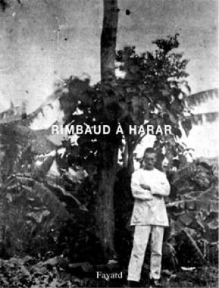 Knjiga Rimbaud au Harar Jean-Jacques Lefrère