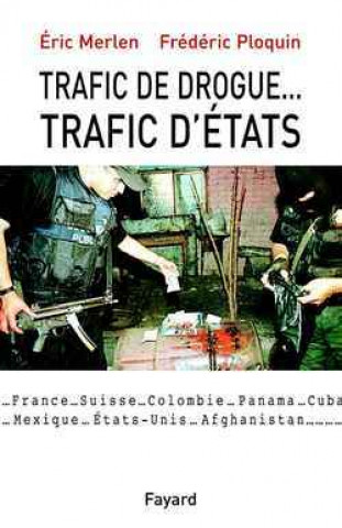 Βιβλίο Trafic de drogue... Frédéric Ploquin