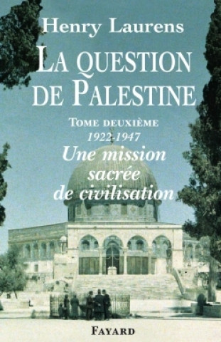 Kniha La Question de Palestine, tome 2 Henry Laurens