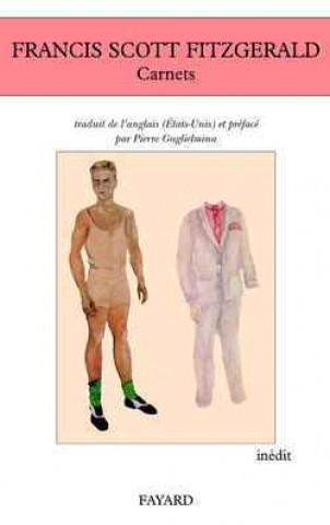 Knjiga Carnets Francis Scott Fitzgerald
