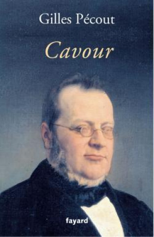 Knjiga Cavour Gilles Pécout