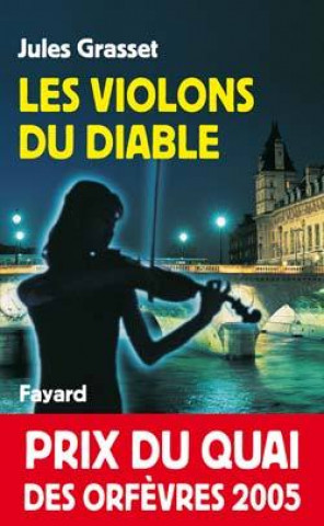 Knjiga Les Violons du diable Jules Grasset