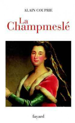 Kniha La Champmeslé Alain Couprie